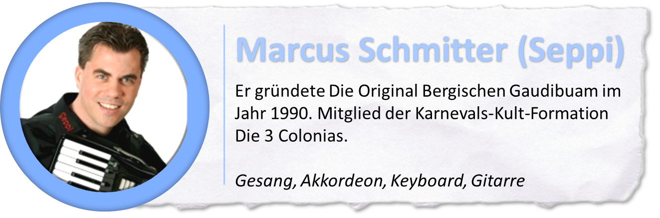 Die Buam sind: Marcus Schmitter (Seppi)